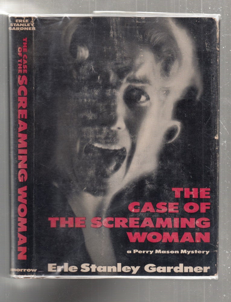 Item #E26975 The Case of The Screaming Woman; A Perry Mason Mystery (in origoinal dust jacket). Erle Stanley Gardner.