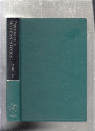 Item #E27046B Experiments In Modern Physics. Adrian C. Melissinos