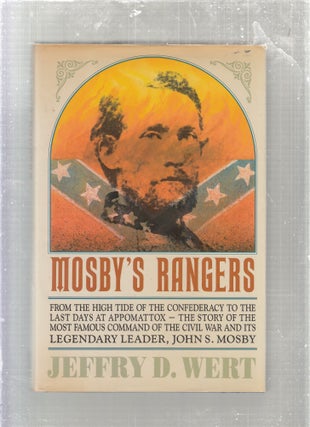 Item #E27096 Mosby's Rangers. Jeffry D. Wert