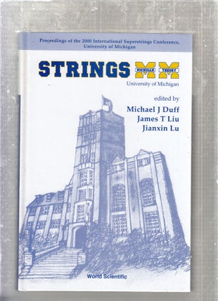 Item #E27099B Strings (Michigan Theory). Michael J. Duff, James T. Liu, Jianxin Lu, edit