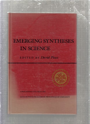 Item #E27111B Emerging Syntheses in Science. David Pines