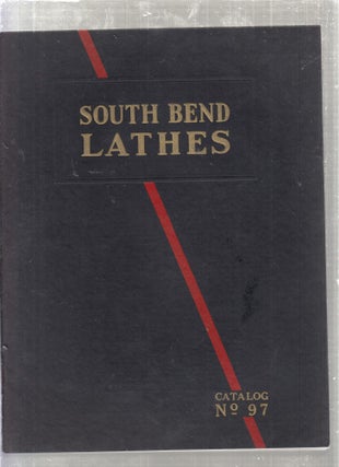 Item #E27234 South Bend Lathes Catalog No. 97 (1938