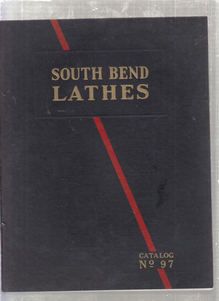 Item #E27234 South Bend Lathes Catalog No. 97 (1938)