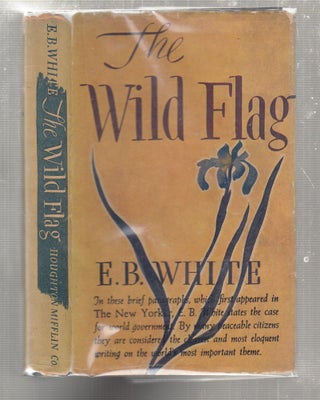 Item #E27308 The Wild Flag: Editorials from The New Yorker on Federal World Government and Other...