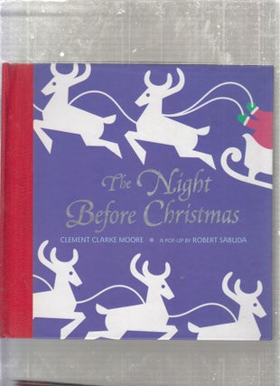 Item #E27320 The Night Before Christmas: A Pop-Up Book by Robert Sabuda. Clement Clarke Moore,...