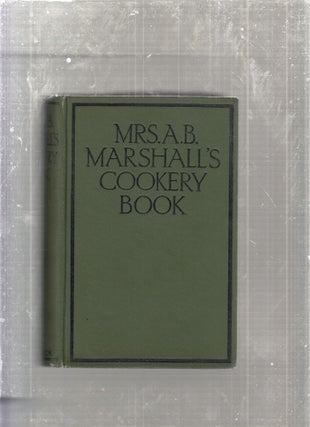 Item #E27323 Mrs A.B. Marshall's Cookery Book; Revised Edition. Mrs. A. B. Marshall
