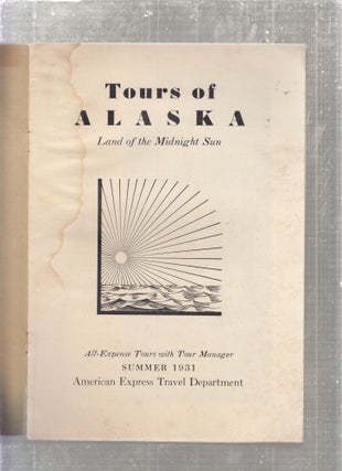 Tours of Alaska, Land of the Midnight Sun [1931]