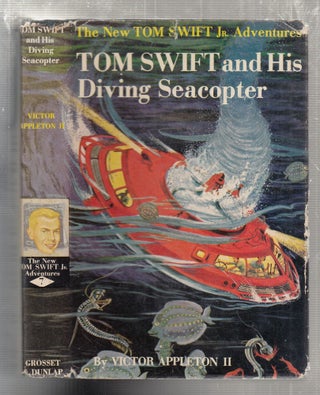Item #E27339 Tom Swift and His Diving Seacopter (in original dust jacket); (The New Tom Swift Jr....