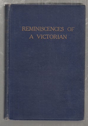 Item #E27351 Reminiscences Of A Victorian. Charles Beadle