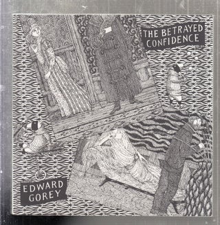 Item #E27452 The Betrayed Confidence (signed by Edward Gorey); Seven Series of Dogear Wryde...