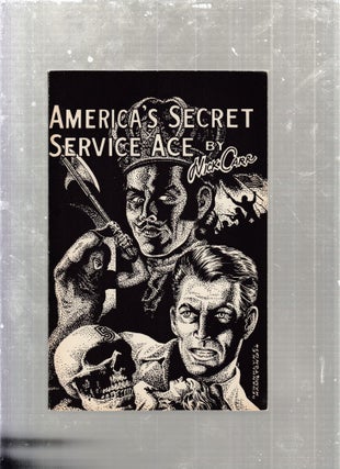 Item #E27562 America's Secret Service Ace (Pulp Classics No. 7). Nick Carr, Robert Weinberg