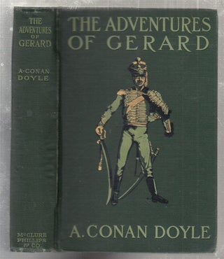 Item #E27571 The Adventures of Gerard. Arthur Conan Doyle