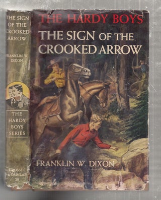 Item #E27572 The Sign of the Crooked Arrow (Hardy Boys No. 28). Franklin W. Dixon