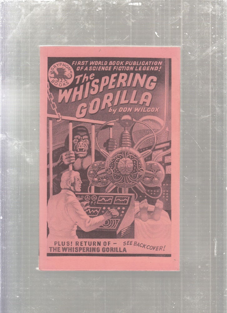 Item #E27590 The Whispering Gorilla (with Return of The Whispering Gorilla). Don Wilcox, David V. Reed.