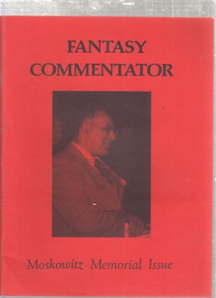 Item #E27668 Fantasy Commentator Vol. IX, No. 2, Fall 1997: Moskowitz Memorial Isue. A. Langley...