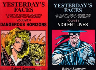 Yesterday's Faces, Vols. 1-6 (all issued); A Study of Series Characters in the Early Pulp Magazines