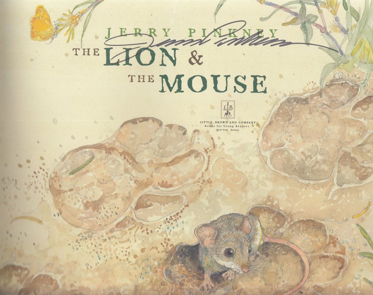 Item #E27672 The Lion and The Mouse (signed by Pickney). Jerry Pinkney.
