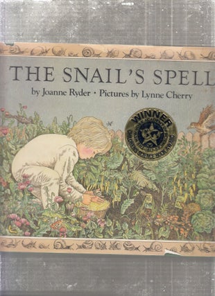 Item #E27677 The Snail's Spell. Joanne Ryder, Lynne Cherry