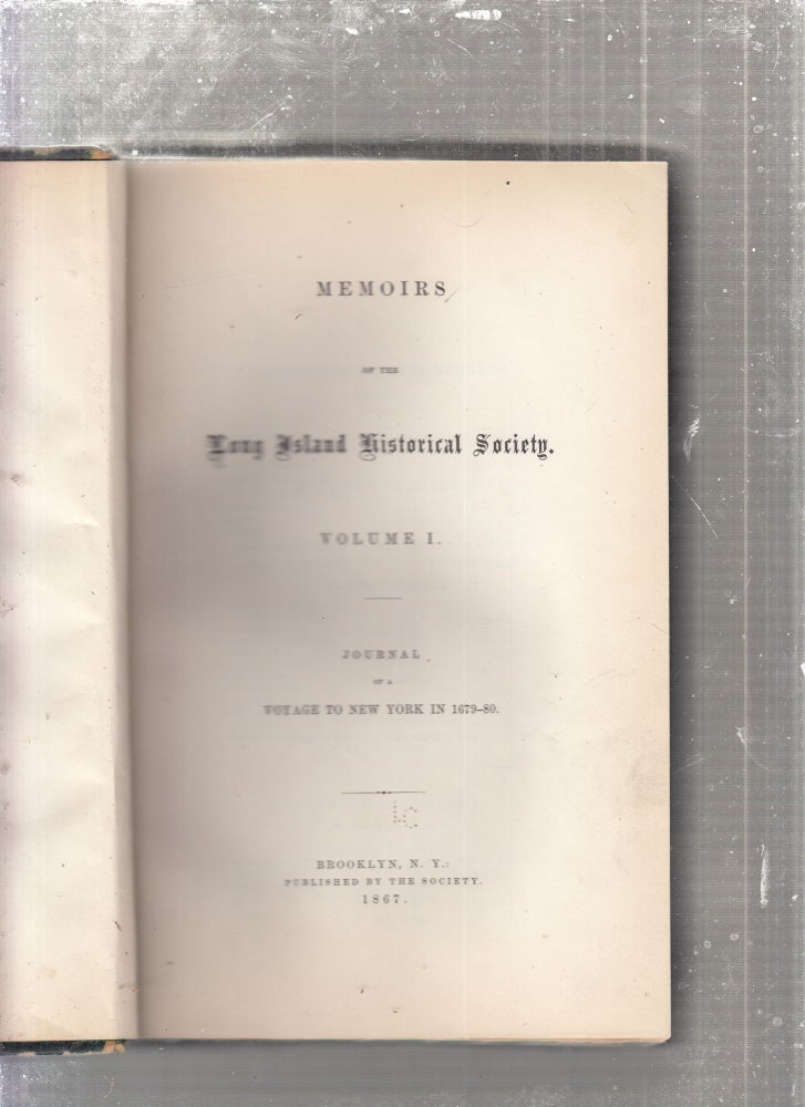 Item #E27686 Journal of a Voyage To New York in 1679-80 (Memoirs of the Long Island Historical Society Volume I). Jasper Dankers, Peter Sluyter, Henry C. Murphy, trans. and ed.