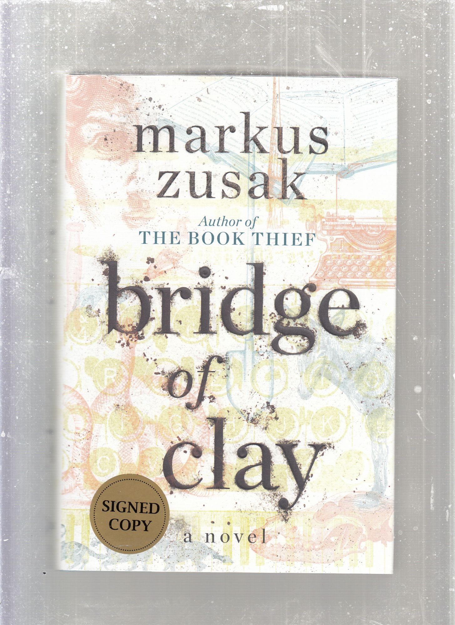 Bridge of Clay signed edition | Markus Zusak | First edition