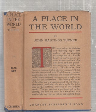 Item #E27848 A Place In The World (in original dust jacket). John Hastings Turner