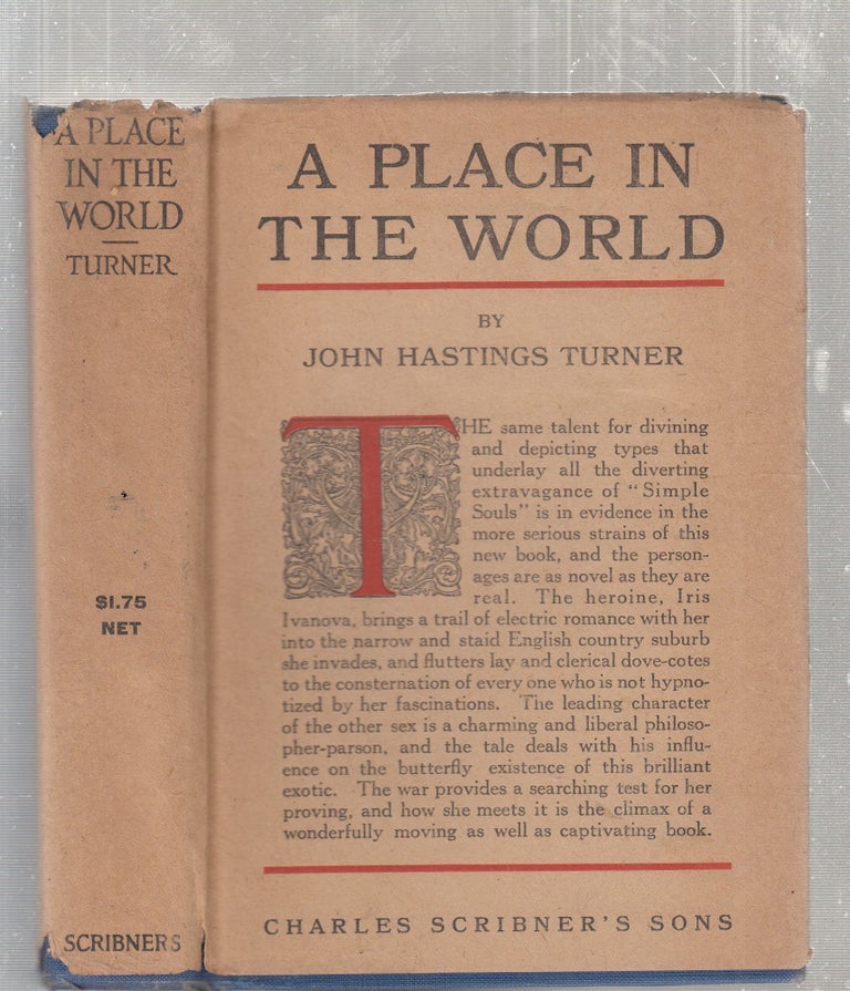 Item #E27848 A Place In The World (in original dust jacket). John Hastings Turner.