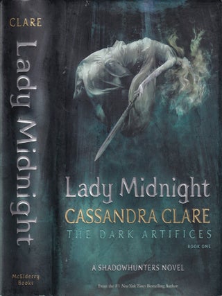 Item #E27905 Lady Midnight (The Dark Artifices Trilogy Volume One); A Shadowhunters Novel....