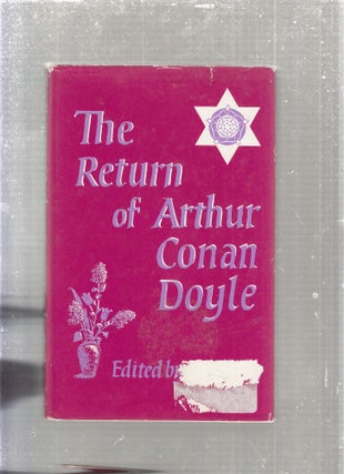 Item #E27970 The Return of Arthur Conan Doyle. Ivan Cooke