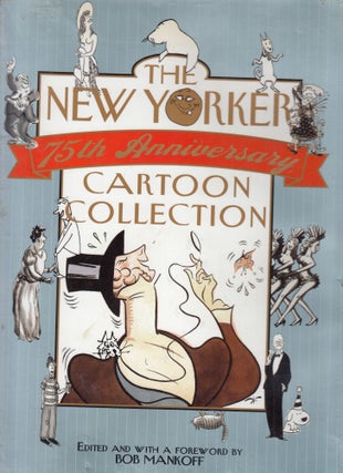 Item #E28325 The New Yorker 75th Anniversary Cartoon Collection. Bob Mankoff, intro ed