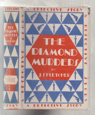Item #E28410 The Diamond Murders (in vintage dust jacket). J S. Fletcher