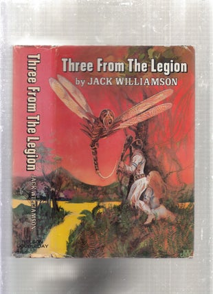 Item #E28427 Three From The Legion. Jack Williamson