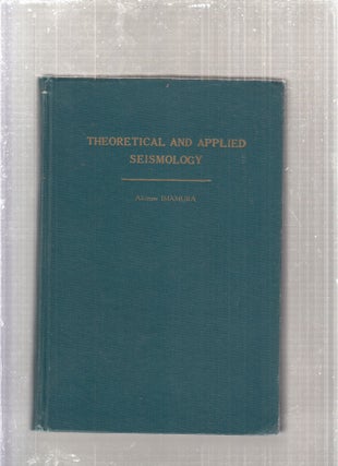 Item #E28539 Theretical and Applied Seismology. Akitune Imamura