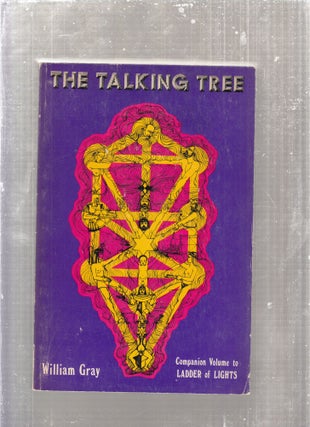 Item #E28714 The Talking Tree. William Gray