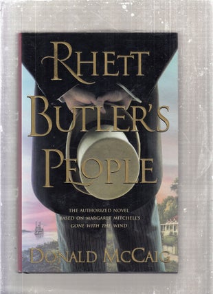 Item #E28796 Rhett Butler's People. Donald. McCaig