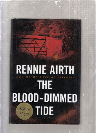 Item #E28800 The Blood-Dimmed Tide (signed first edition). Rennie Airth