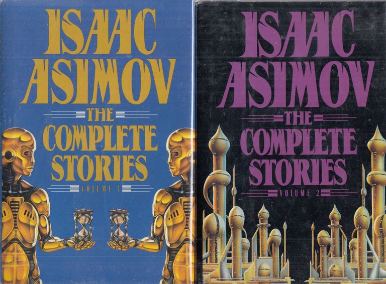 Item #E28977 The Complete Stories (2 volume set in bright dust jackets). Isaac Asimov.