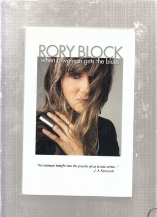 Item #E28990 When A Woman Gets The Blues. Rory Block