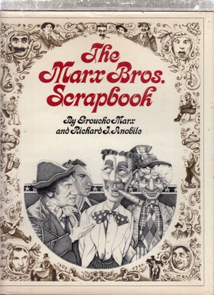 Item #E29198 The Marx Bros. Scrapbook. Groucho Marx, Richard J. Anolbile