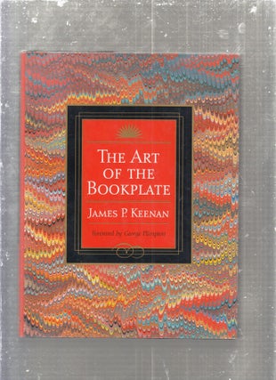 Item #E29234 The Art of the Bookplate. James P. Keenan