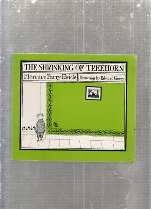 Item #E29237 The Shrinking of Treehorn. Florence Parry Heide, Edward Gorey