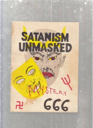 Item #E29241 Satanism Unmasked. La Verle Osborn
