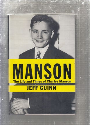 Item #E29292 Manson: The Life and Times of Charles Manson. Jeff Guinn