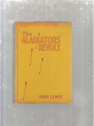 The Gladiators' Revolt (inscribed by the author and in original dust jacket)