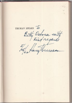Item #E29444 Truman Speaks (first edition inscribed by Truman). Harry S. Truman