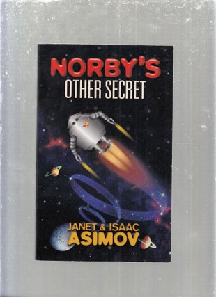 Item #E29510 Norby's Other Secret. Isaac Asimov, Janet Asimov
