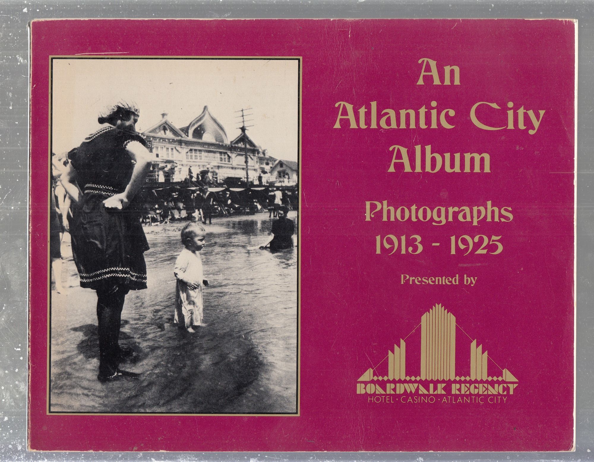 An Atlantic City Album: Photographs 1913-1925 Special Gift Edtiion for ...