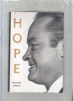 Item #E29573 Hope: Entertainer of the Century. Richard Zoglin