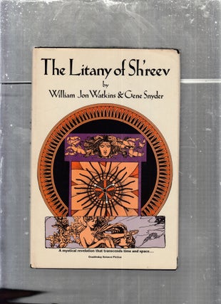 Item #E29610 The Litany of Sh'reev (first edition inscribed by Gene Snyder). Gene Snyder, William...