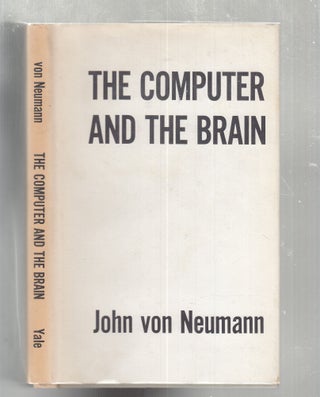 Item #E29616 The Computer and The Brain. John von Neumann