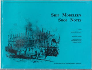 Item #E29745 Ship Modeler's Shop Notes. Merritt Edson